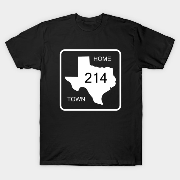 Texas Home Town 214 T-Shirt by djbryanc